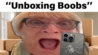 Unboxing Videos Be Like