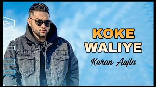 Koke waliye | karan aujla status | ( Leaked song status ) | Status Guy