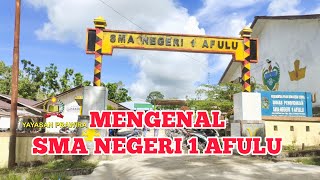 Mengenal SMA Negeri 1 Afulu, Kabupaten Nias Utara, Provinsi Sumatera Utara