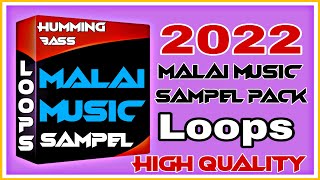 Humming Bass Loops Pack 2022 | Malai Music Loops Sampel | Free Download