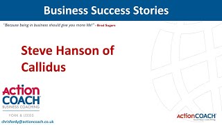 Northern Powerhouses - Business Success Stories -Steve Hanson of Callidus