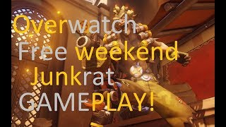 Overwatch freeweekend Junkrat Gameplay