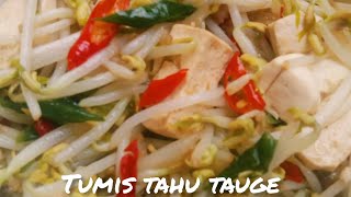 TUMIS TAHU TAUGE,SAMBAL,IKAN ASIN #tumistahu  #food