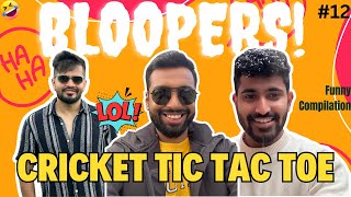 Bloopers | Cricket Tic Tac Toe Episode 12