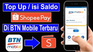 cara top up shopeepay lewat btn mobile terbaru