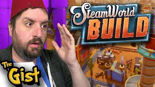 A Wild West Town for Robots?! The GIST of Steamworld Build