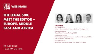 The Legal 500 Webinars: Meet the Editor – Europe, Middle East and Africa