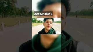 India gate part-1 #indiagate #newdelhi #shortvideo