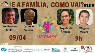 E a família, como vai? com Wagner Moura e Angela de Angelis