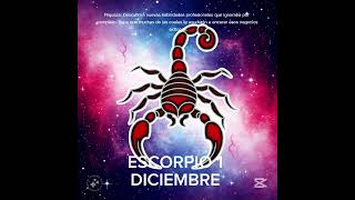 💝 ESCORPIO 1 DE DICIEMBRE #horoscopo #leydesignos #signoszodicales #astrologia