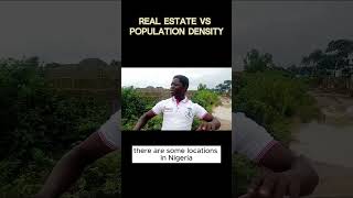 REAL ESTATE VS POPULATION DENSITY IN NIGERIA #lagosrealestate #localrealestate #hidden