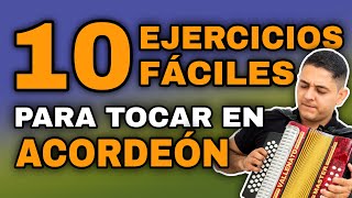 10 EJERCICIOS FÁCILES en ACORDEÓN (Tutorial)