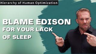 Blame Edison for your lack of sleep!