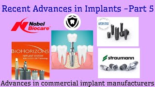 Recent Advances in Implants - Part 5