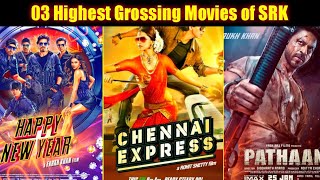 03 Highest Grossing Movies of Shahrukh Khan | #shorts#movies