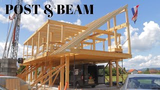 Post and Beam House Build