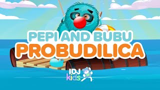 PEPI & BUBU - PROBUDILICA // PESMICE ZA DECU // KOGA LOLY VOLI & @IDJKids