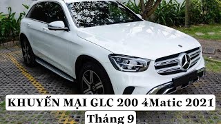 Khuyến mại GLC 200 4matic 2021 cực lớn tháng 9