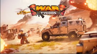 War Tycoon Fun!