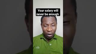 Your salary also can't make you rich 🤑🤑#africa #mindset #education #finance #money