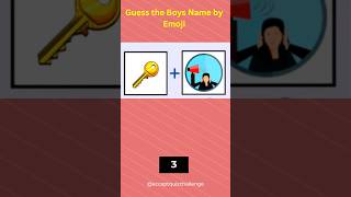 Can You Guess the Boys 👦 Name ❓️❓️ Wait 4 End #Guess #shortsviral #ytshorts #emoji #emojiquiz