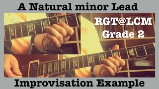 RGT@LCM Grade 2 - Electric Guitar - A Natural Minor - Lead Example - Improvisation - Lesson - Tab