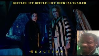 Beetlejuice Beetlejuice Official Trailer Reaction