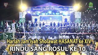 RINDU SANG ROSUL 10 [] HARLAH JAM'IYAH SHOLAWAT HASANAT XIV Noreh Sreseh 5 Agustus 2024