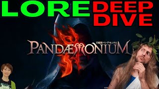 EVERYTHING about PANDAEMONIUM: A Lore DEEP DIVE | It's BETTER than you think