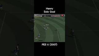 Henry Solo Goal PES 6 2007