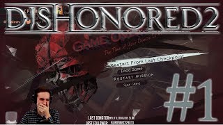 Dishonored 2 LIVE Part 1