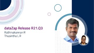 Webinar: dataZap R21.Q3 Product Release | ChainSys