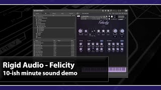 Rigid Audio Felicity - 10-ish minute demo