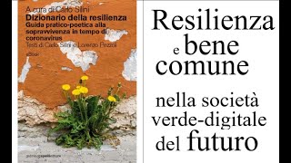 Resilienza e bene comune nella società verde-digitale del futuro