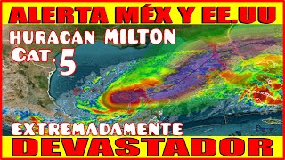 🚨HURACÁN MILTON IMPACTANDO #MÉXICO EN CAT. 5. LLUVIAS EN #Yucatán #Campeche #QuintanaRoo #Florida