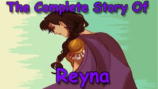 The Complete Life of Reyna Ramirez Arellano | Part 1