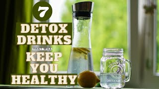 7 Detox Drinks that will keep you healthy - What Is Health Channel