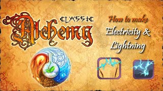 Alchemy Classic-How to make Electricity & Lightning Recipes Walkthrough