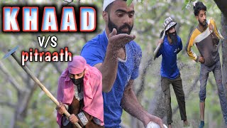 KHAAD teh PITRAATH || shopian rounders 2 || ramzan || funny video