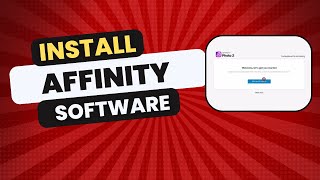 How To Install Affinity in 2024