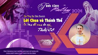 🚸Lời Chúa và Thánh Thể Luôn Là Kim Chỉ Nam Cho Quý Thầy Cô - Chia Sẻ của Cha Đaminh Tổng Đại Diện