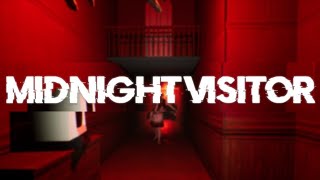 I Don't Know Anything ~ Midnight Visitor ~ Indie Horror Game