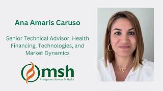 Leading Voices: MSH's Dr. Ana Amaris Caruso on the Benefits of Managed Entry Agreements