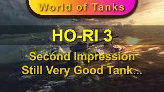 HO-RI 3 - Second Impression - Still Very Good Tank...