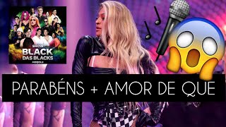 Pabllo Vittar - "Parabéns" + "Amor de Que" | Ao vivo, Black das Blacks Magalu. 🌄