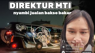 DIREKTUR MTI NYAMBI JUALAN BAKSO BAKAR