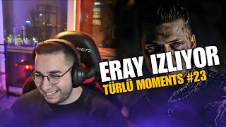 Eray - AÇILIN LAN FISTIK GELDİ | Türlü Moments #23 İzliyor