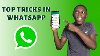 New WhatsApp Tips and Tricks