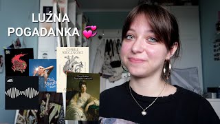 Pogadanka na temat liceum, książek, które czytałam w sierpniu i muzyki