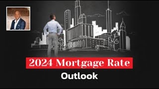 Will Mortgage Rates Hit a Sweet Spot in 2024?